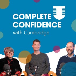 Complete confidence with cambridge