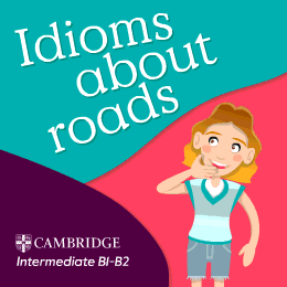 Roads idioms