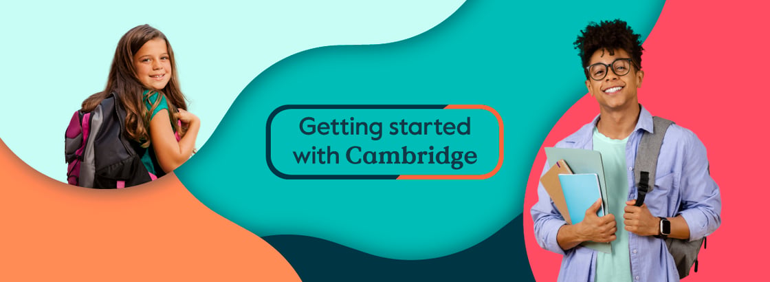 Getting Started with Cambridge